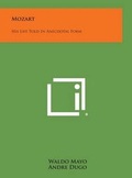 Cover: Mozart - Literary Licensing, LLC
