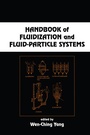 Cover: Handbook of Fluidization and Fluid-Particle Systems - CRC Press