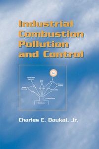 Enlarge image Cover: Industrial Combustion Pollution and Control - CRC Press