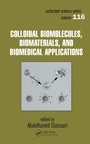Cover: Colloidal Biomolecules, Biomaterials, and Biomedical Applications - CRC Press