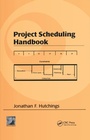 Cover: Project Scheduling Handbook - CRC Press