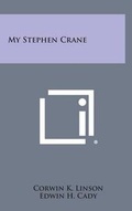 Cover: My Stephen Crane - Literary Licensing, LLC