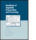 Cover: Handbook of Vegetable Preservation and Processing - Marcel Dekker Inc