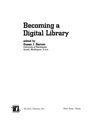 Cover: Becoming a Digital Library - CRC Press
