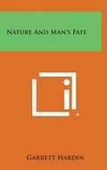 Cover: Nature and Man's Fate - Literary Licensing, LLC