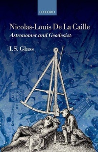 Abbildung von: Nicolas-Louis De La Caille, Astronomer and Geodesist - Oxford University Press