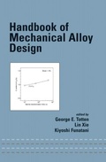 Cover: Handbook of Mechanical Alloy Design - CRC Press