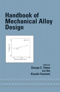 Enlarge image Cover: Handbook of Mechanical Alloy Design - CRC Press
