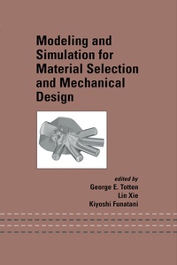 Enlarge image Cover: Modeling and Simulation for Material Selection and Mechanical Design - CRC Press