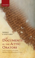 Cover: The Documents in the Attic Orators - Oxford University Press
