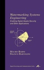 Cover: Watermarking Systems Engineering - CRC Press