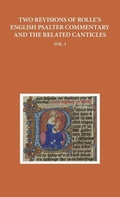 Cover: Two Revisions of Rolle's English Psalter Commentary and the Related Canticles - Oxford University Press
