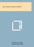 Cover: Oh, Happy, Happy, Happy! - Literary Licensing, LLC