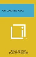Cover: On Learning Golf - Literary Licensing, LLC