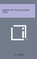 Cover: Order of the Eastern Star - Literary Licensing, LLC