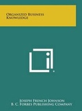 Cover: Organized Business Knowledge - Literary Licensing, LLC