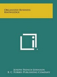 Enlarge image Cover: Organized Business Knowledge - Literary Licensing, LLC