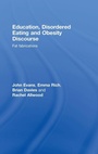Cover: Education, Disordered Eating and Obesity Discourse - Routledge