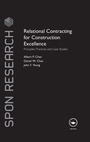 Cover: Relational Contracting for Construction Excellence - Routledge
