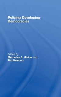 Abbildung von: Policing Developing Democracies - Routledge
