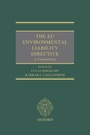 Cover: The EU Environmental Liability Directive - Oxford University Press
