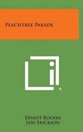 Cover: Peachtree Parade - Literary Licensing, LLC