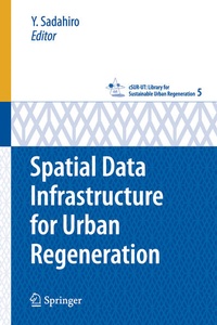 Enlarge image Cover: Spatial Data Infrastructure for Urban Regeneration - Springer