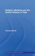 Bild: Religion, Medicine and the Human Embryo in Tibet - Routledge