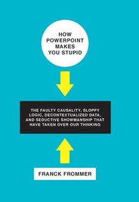 Abbildung von: How Powerpoint Makes You Stupid - The New Press