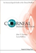 Cover: Corneal Transplantation: An Immunological Guide To The Clinical Problem (With Cd-rom) - Imperial College Press