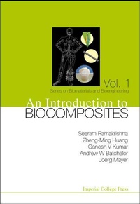 Enlarge image Cover: Introduction To Biocomposites, An - Imperial College Press