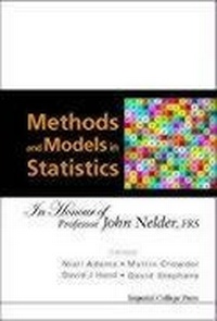 Enlarge image Cover: Methods And Models In Statistics: In Honour Of Professor John Nelder, Frs - Imperial College Press