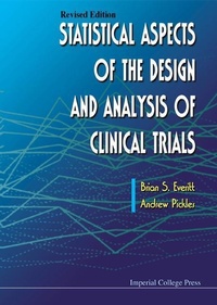 Enlarge image Cover: Statistical Aspects Of The Design And Analysis Of Clinical Trials (Revised Edition) - Imperial College Press