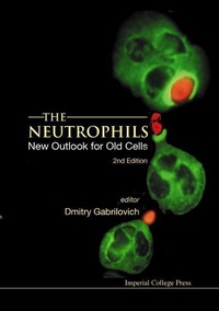 Abbildung von: Neutrophils, The: New Outlook For Old Cells (2nd Edition) - Imperial College Press