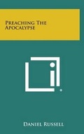 Cover: Preaching the Apocalypse - Literary Licensing, LLC