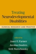 Cover: Treating Neurodevelopmental Disabilities - Guilford Publications