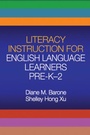 Cover: Literacy Instruction for English Language Learners Pre-K-2 - Guilford Publications