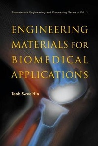 Abbildung von: Engineering Materials For Biomedical Applications - World Scientific Publishing Co Pte Ltd