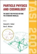 Cover: Particle Physics And Cosmology: The Quest For Physics Beyond The Standard Model(s) (Tasi 2002) - World Scientific Publishing Co Pte Ltd