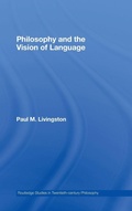 Cover: Philosophy and the Vision of Language - Routledge