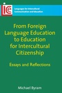 Cover: From Foreign Language Education to Education for Intercultural Citizenship - Multilingual Matters