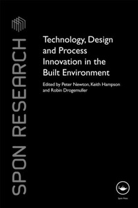 Enlarge image Cover: Technology, Design and Process Innovation in the Built Environment - Spon Press