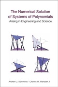 Bild: Numerical Solution Of Systems Of Polynomials Arising In Engineering And Science, The - World Scientific Publishing Co Pte Ltd