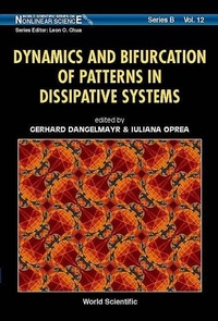 Enlarge image Cover: Dynamics And Bifurcation Of Patterns In Dissipative Systems - World Scientific Publishing Co Pte Ltd