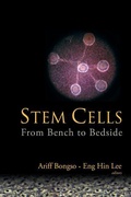 Cover: Stem Cells: From Bench To Bedside - World Scientific Publishing Co Pte Ltd