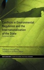 Cover: Conflicts in Environmental Regulation and the Internationalisation of the State - Routledge