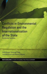 Enlarge image Cover: Conflicts in Environmental Regulation and the Internationalisation of the State - Routledge