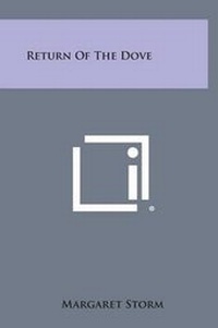 Enlarge image Cover: Return of the Dove - Literary Licensing, LLC