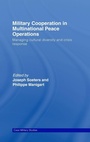 Cover: Military Cooperation in Multinational Peace Operations - Routledge