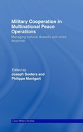 Cover: Military Cooperation in Multinational Peace Operations - Routledge